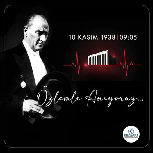 10 Kasım Atatürk’ü Anma Günü 