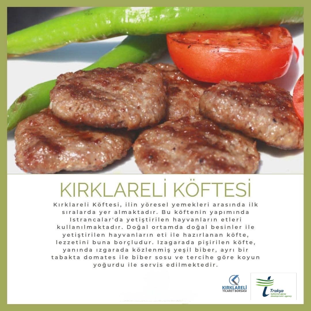 2024 yılında coğrafi işaret başvurusu yapılan Kırklareli Köftesi, 9 Mart 2026 tarihi itibarıyla tescil edilerek resmiyet kazanmıştır.