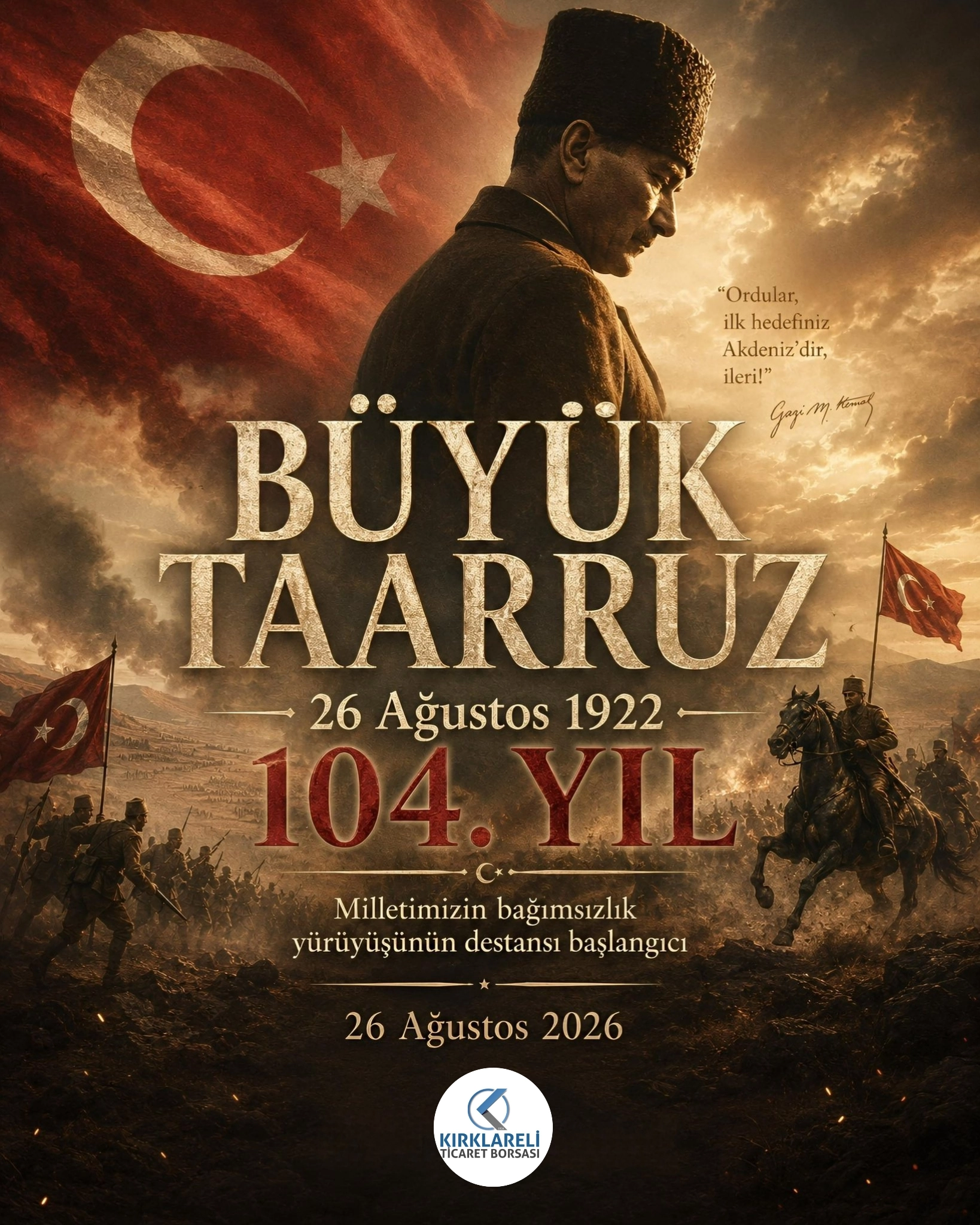 Büyük Taarruz' un 104. Yıl Dönümü 