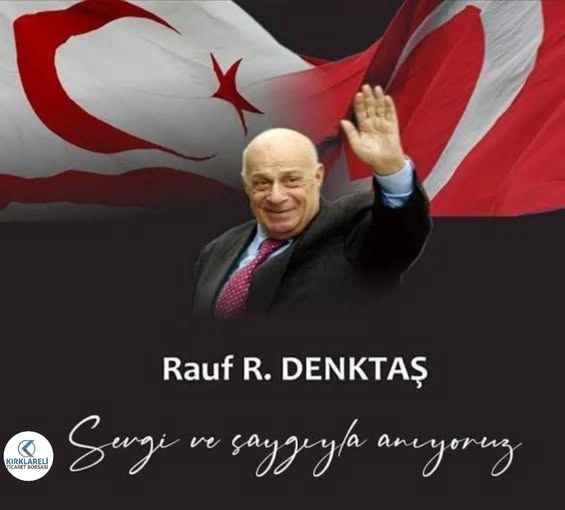 KKTC Kurucu Cumhurbaşkanı Rauf Raif Denktaş'ı Aramızdan Ayrılışının 14. Yıl Dönümü