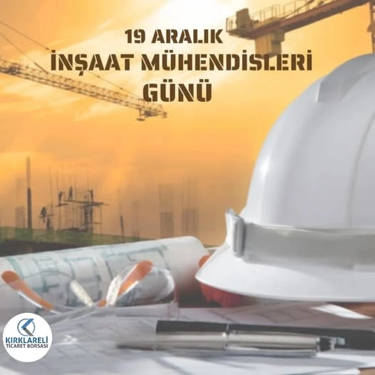  İnşaat Mühendisleri Günü