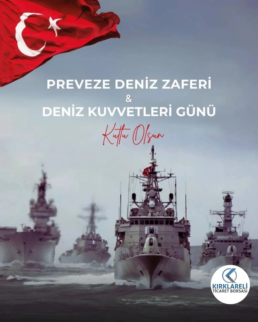 Preveze Deniz Zaferi’nin 487. yıl dönümü ve Deniz Kuvvetleri Günü 