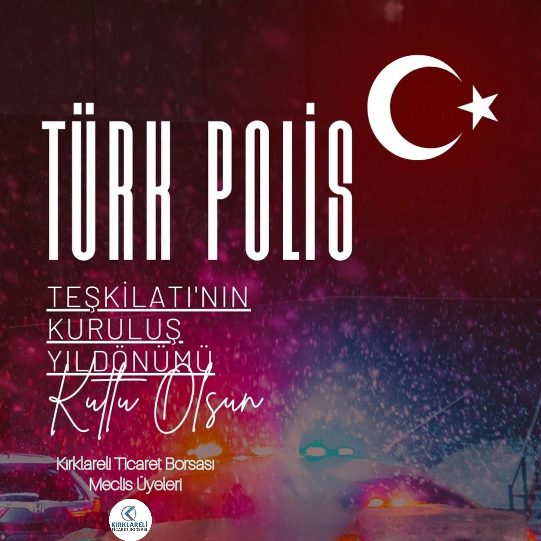 Türk Polis Teşkilatı’nın 181. Kuruluş Yıl Dönümü 
