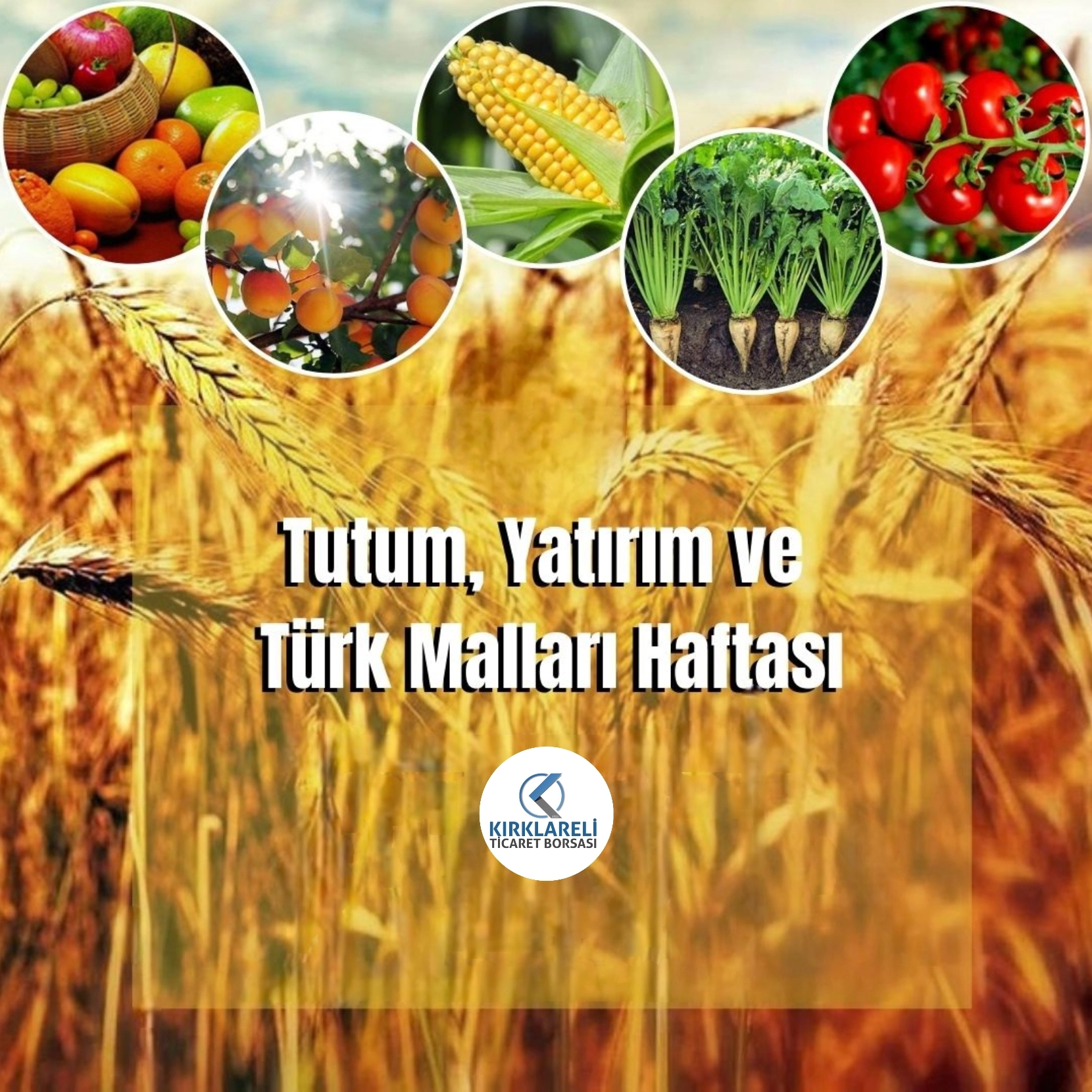 Tutum, Yatırım ve Yerli Malı Haftası